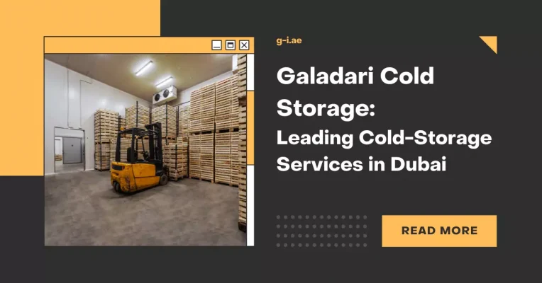 Leading Cold-Storage Services in Dubai