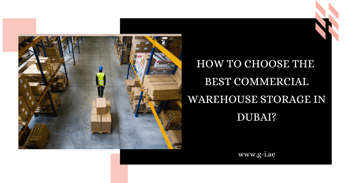 Best Commercial Warehouse Storage in Dubai